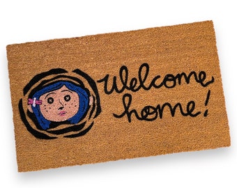 Coraline Welcome Home Doormat | Coraline Inspired | Halloween Doormat | Housewarming Gift | Home Decor | Coraline Decor | Welcome Home Door