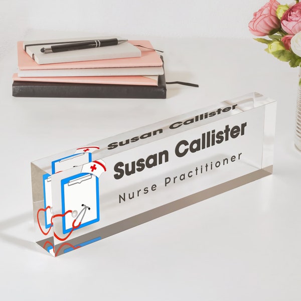 Nurse desk name plate, Acrylic clear name plaque for desk, Custom desk sign for clinic, Nurse appreciation gift, Gift for mom nurse