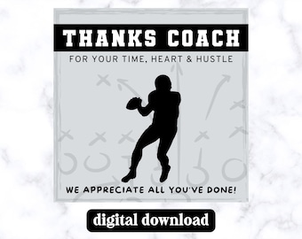 Football Coach Gift Tag Printable • Thank You Coach for Your Time Heart and Hustle • Sports Coach Tag PDF • End of Season Gift Tag