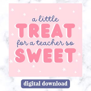 Teacher Appreciation Gift Tag, Printable Treat Tag, Sweet Teacher Gift, Teacher Cookie Tag, End of Year Teacher Gift, Printable Teache Tag