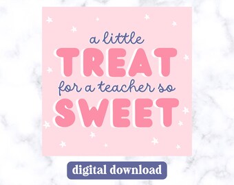 Teacher Appreciation Gift Tag, Printable Treat Tag, Sweet Teacher Gift, Teacher Cookie Tag, End of Year Teacher Gift, Printable Teache Tag
