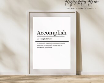 Accomplish - Definition Art Printable. (Instant Download) Décor Wall Art. Printable Art, Definition Print