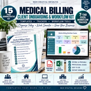 May include: A digital medical billing client onboarding and workflow kit featuring a 15-page administrative kit, a 7-tab Excel tracker, and printable PDF forms. The display shows a laptop screen with a medical billing workflow dashboard.