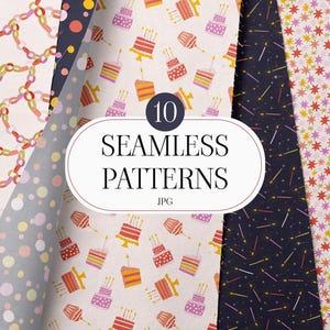 May include: A collection of ten seamless patterns in various designs. The patterns include colorful chain links, polka dots, birthday cakes, and starbursts. The image includes the text "10 SEAMLESS PATTERNS JPG".