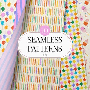 May include: Ten seamless patterns with a birthday theme are shown. The patterns feature colourful balloons, candles, cupcakes, and a chequered design. The image includes the text "10 SEAMLESS PATTERNS JPG".
