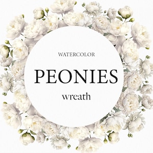 Aquarell Pfingstrose Blumen Clipart - Kranz Weiße Pfingstrose Blumen png - Blumen Clipart für Einladungen - Pfingstrosen Blumenstrauß - Digitale Clipart PNG
