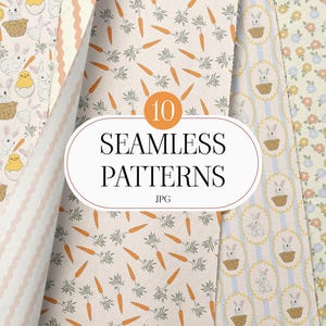 May include: A selection of ten seamless patterns in JPG format. The designs showcase Easter themes with bunnies, chicks, carrots, and floral patterns in pastel shades. The image includes the text "10 SEAMLESS PATTERNS JPG".