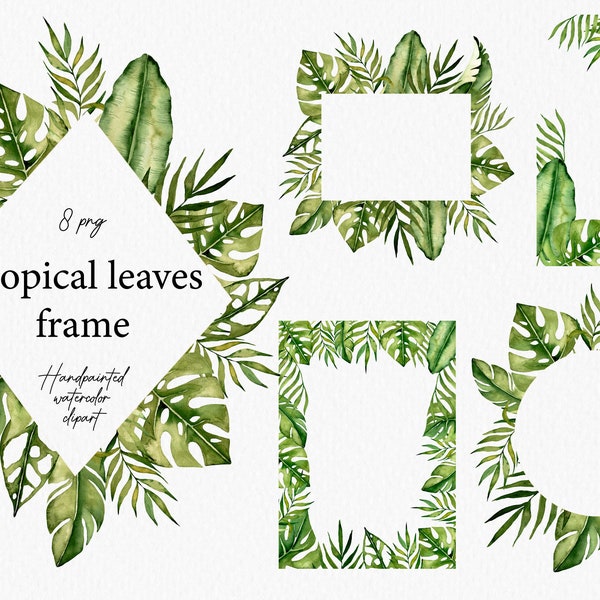 Tropical Leaves Clipart Watercolor Jungle Frames Clip Art Monstera Leaves Branches Foliage Wreath Border Branches Banana Leaves Wedding  004