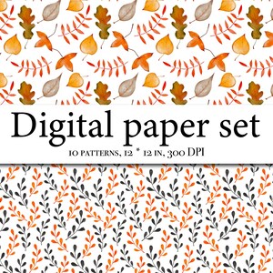 May include: A digital paper set with 10 patterns featuring autumn leaves and branches in shades of orange, brown, and gray on a white background. The text "Digital paper set" and "10 patterns, 12 * 12 in, 300 DPI" is displayed on a white banner.