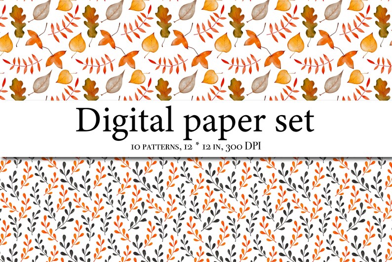 May include: A digital paper set with 10 patterns featuring autumn leaves and branches in shades of orange, brown, and gray on a white background. The text "Digital paper set" and "10 patterns, 12 * 12 in, 300 DPI" is displayed on a white banner.