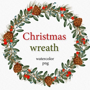 Christmas Clipart Watercolor, Winter Greenery,  Watercolor Wreath Clipart, Winter Wreath, Pine Cone Wreath, Winter Berries Wreath