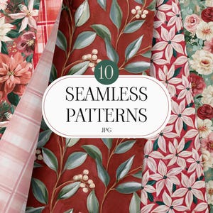 May include: A collection of digital seamless patterns featuring festive floral designs with poinsettias, roses, pine needles, and plaid motifs in red, white, and green. A central white label displays the text 10 SEAMLESS PATTERNS JPG.
