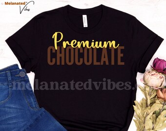 Camiseta de chocolate premium / Propiedad negra / Cultura negra / Empoderamiento negro / Historia negra / Afroamericano / Alta calidad