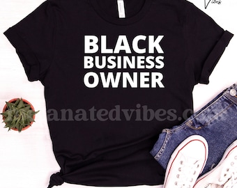 Schwarzes Unternehmer T-Shirt | Schwarzer Shop | Schwarze Kultur | Black Empowerment |Black History | Afroamerikaner | Sarkastisch