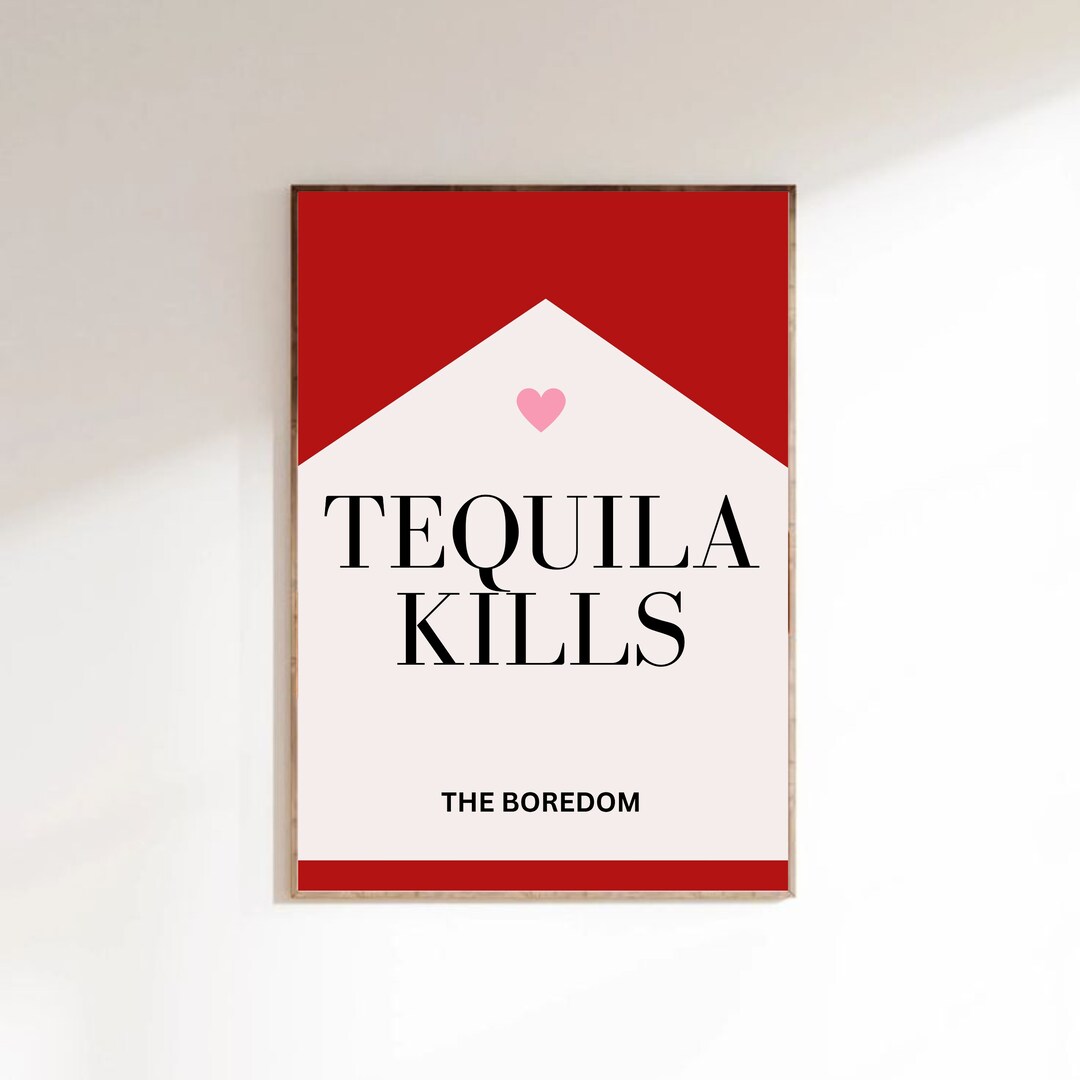 Unframed Digital Download Tequila Kills Poster Preppy Art Art for Dorm