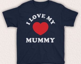 I Love My Mummy Cute Baby Slogan Mother Mum Mothers Day Unofficial Kids T-Shirt Choose From 10 Colour Options