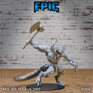 May include: A gray, unpainted miniature of a monstrous creature with horns, a tail, and a large axe. The miniature is posed in a dynamic action pose. The base size is HUGE (76.5mm). #5004