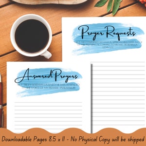 May include: Two printable pages with blue watercolor backgrounds. The top page has the text "Prayer Requests" and a Bible verse. The bottom page has the text "Answered Prayers" and a Bible verse.