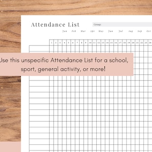 Pu&ograve; includere: Un modello di lista di presenza stampabile in bianco e nero con il titolo "Attendance List" e il testo "Use this unspecific Attendance List for a school, sport, general activity, or more!" in basso. La lista &egrave; divisa in colonne per ogni mese dell'anno, con i numeri da 1 a 25 elencati in alto.