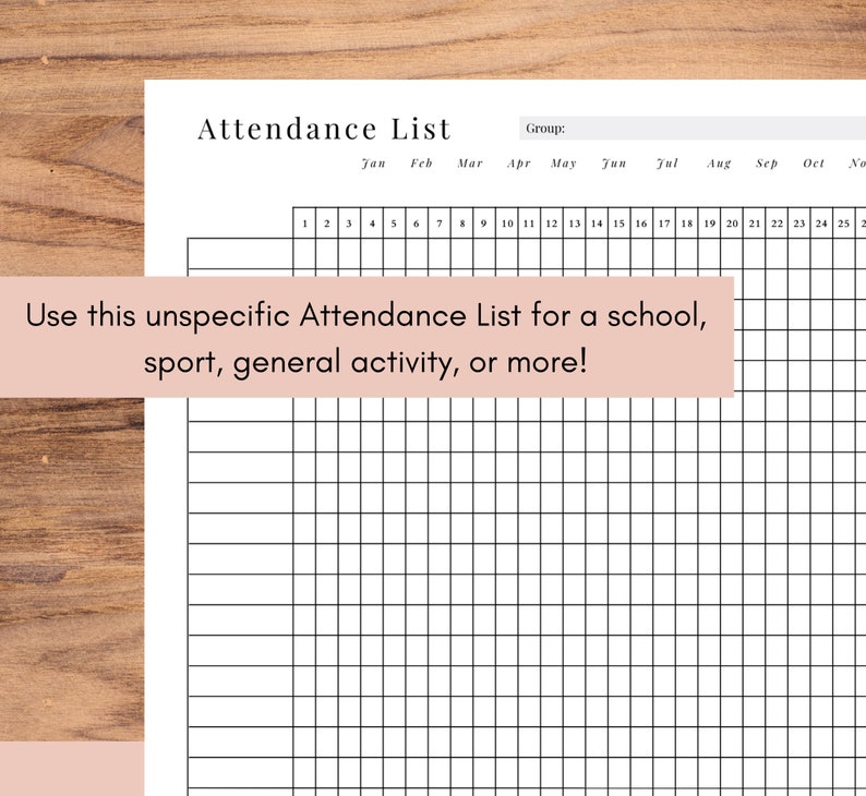 Pu&ograve; includere: Un modello di lista di presenza stampabile in bianco e nero con il titolo "Attendance List" e il testo "Use this unspecific Attendance List for a school, sport, general activity, or more!" in basso. La lista &egrave; divisa in colonne per ogni mese dell'anno, con i numeri da 1 a 25 elencati in alto.