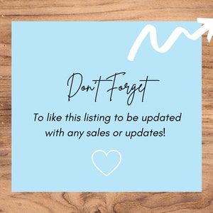 Puede incluir: Una nota azul claro con una flecha blanca apuntando hacia arriba y el texto "Don't Forget" en negro. La nota tambi&eacute;n incluye el texto "To like this listing to be updated with any sales or updates!" y un coraz&oacute;n blanco.