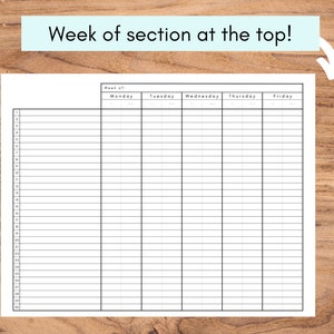 May include: A blank weekly planner page with a grid layout. The top of the page has the text "Week of section at the top!" in a light blue banner. The planner is divided into columns for each day of the week, with numbered rows for time slots.