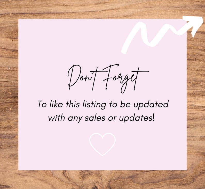 Puede incluir: Una nota rosa con una flecha blanca apuntando hacia arriba y el texto "Don't Forget" en letra cursiva negra. La nota tambi&eacute;n incluye el texto "To like this listing to be updated with any sales or updates!" en texto negro y un coraz&oacute;n blanco.