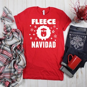Fleece Navidad SVG + PNG Funny Christmas Shirt/Sweater