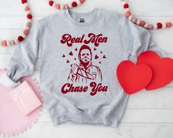 Real Men Chase You