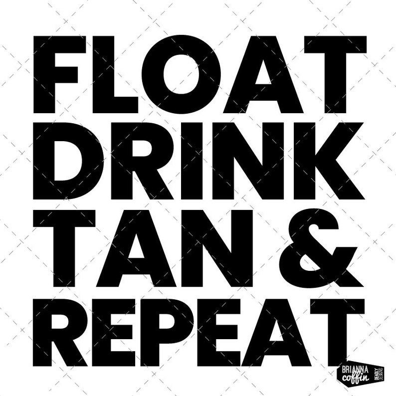Float Drink Tan & Repeat SVG PNG Etsy Canada