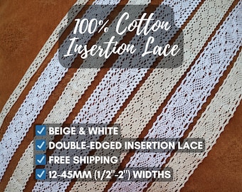 Crochet Insertion Lace by the Yard | White or Unbleached Beige Cotton | Various Sizes and Styles