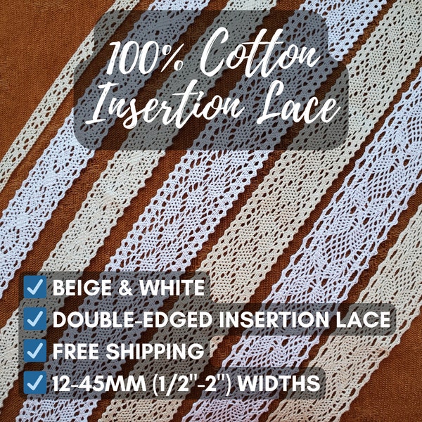 Crochet Insertion Lace by the Yard | White or Unbleached Beige Cotton | Various Sizes and Styles