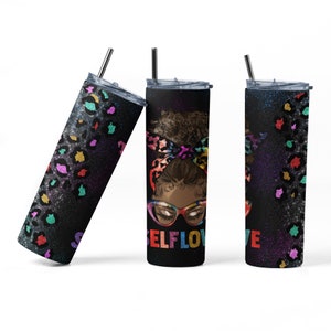 Self Love Tumbler with Lid 20 Oz, Black Queen, Melanin Culture, Black Magic, Afrocentric Tumbler, Friends CoWorker Gifts