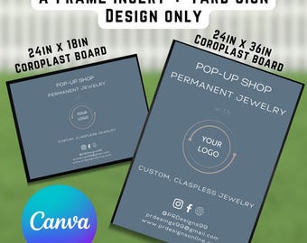 Könnte beinhalten: Zwei Designs für ein Pop-up-Shop-Schild. Das erste Design ist für eine 24 Zoll mal 18 Zoll große Coroplast-Platte und das zweite Design ist für eine 24 Zoll mal 36 Zoll große Coroplast-Platte. Beide Designs zeigen den Text "Pop-Up Shop Permanent Jewelry" mit einem Kreis für ein Logo. Der Text "Custom, Claspless Jewelry" ist ebenfalls auf beiden Designs enthalten.