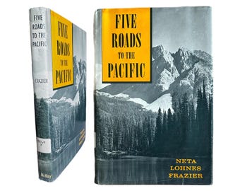 1964 Signed Five Roads to the Pacific by Nita Lohnes Frazier Vintage History Book