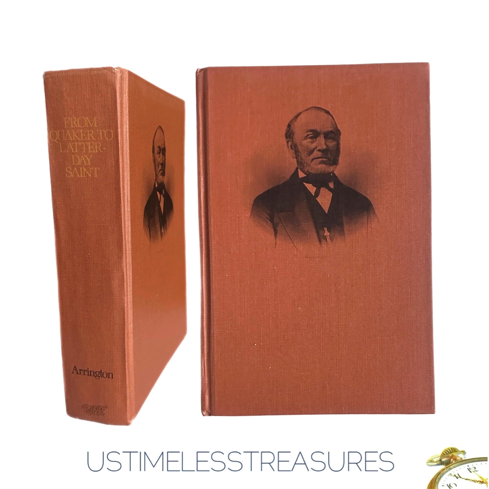 1976 From Quaker to Latter-Day Saint (LDS) Bishop Edwin D. Woolley Vintage Mormon Religious Autobiography Book