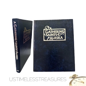 1983 Alaska A Gathering of Saints Ladder Day Saints Mormon Religious History Book