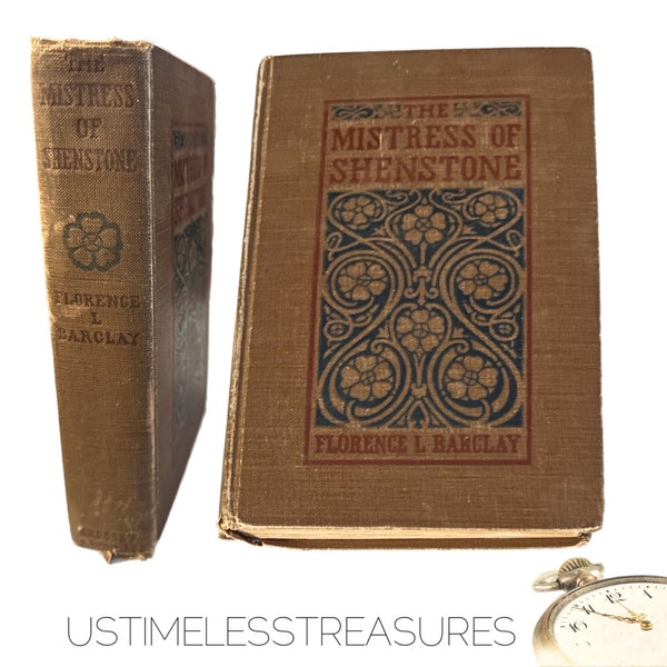 1910 The Mistress of Shenstone First Edition By Florence of Shenstone Antique Rimance Book