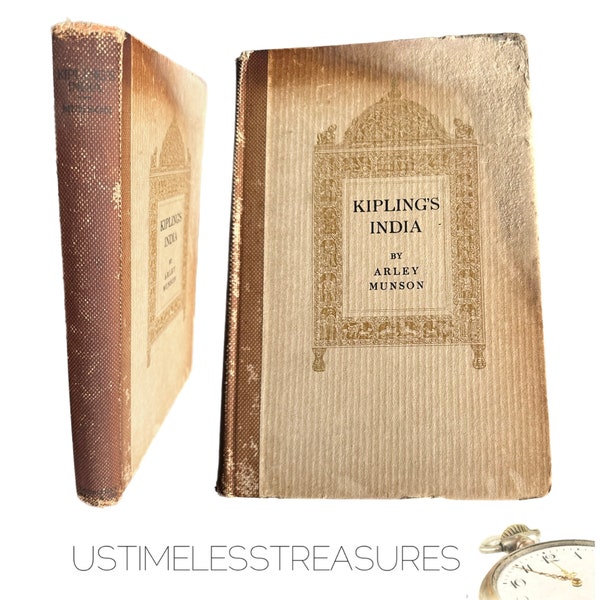 1915 Rudyard Kipling’s India First Edition Antique Book