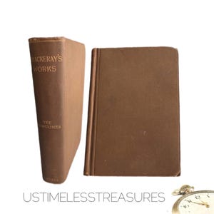 1891 The Newcomes: Memoirs of a Most Respectable Family By William Makepeace Thackeray Vanity Fair Antique Book