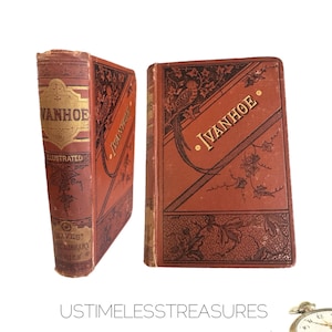 1882 Ivanhoe SIGNED By Publisher By Sir Walter Scott Historical Romance Antique Book