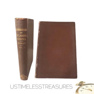 1895 Clark’s St. John’s Gospel Foreign Theological Library Antique Religious Book