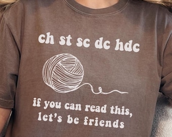 Crochet Sayings Tshirt, Crochet Comfort Colors Tshirt, Funny Crochet Shirt, Crochet All Day, Crochet Lover Shirt, Gift For Crochet Lover