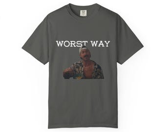 Worst Way Riley Green Tee