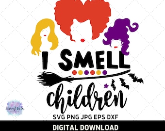I Smell Children SVG PNG| witch sisters Movie SVG| Hocu Pocu| Digital Download