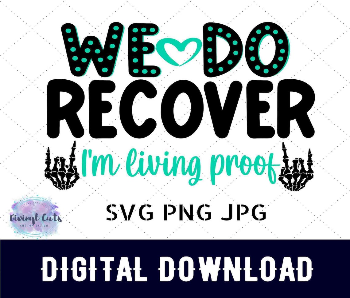 We Do Recover Svg-sobriety Cricut File-sobriety PNG Sober - Etsy Canada