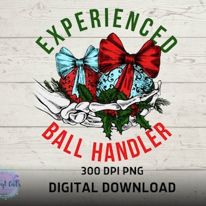 Lustige Weihnachten PNG Design | Weihnachtsstimmung | Professioneller Ball Handler PNG | Sublimation | Digitaler Download |Druckbar
