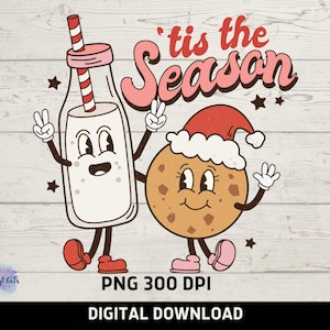 Tis the season PNG | cookies & milk PNG| Tis the season Christmas Png| Printable