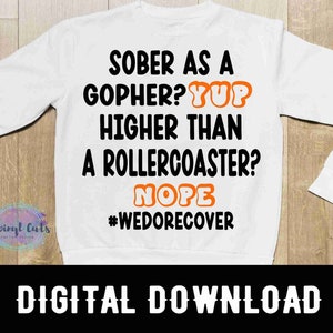 We do recover SVG| E-40 choices Sobriety Cricut File|Sobriety PNG| sober mama|commercial use