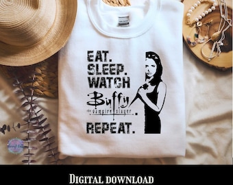 Buffy Vampire SVG PNG | Vampire slayer fan design| Eat sleep repeat cut file